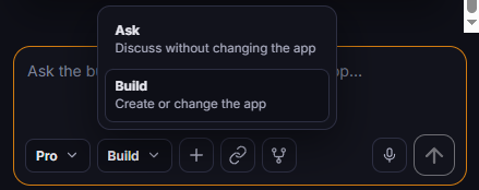 Ask and Build menu explaining that Ask discusses and Build changes the app